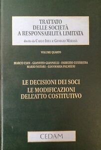 Le Decisioni Dei Soci. Le Modificazioni Dell'atto