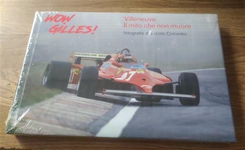 Wow, Gilles! Villeneuve. Il Mito Non Muore. Ediz. A Colori | Immagine Gallery 1