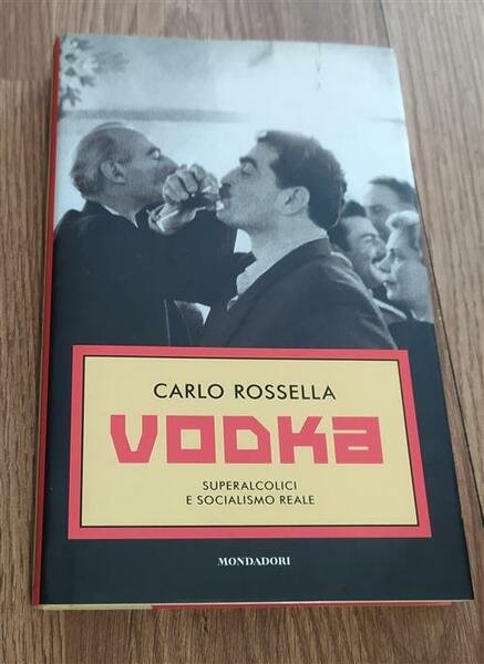 Vodka. Superalcolici E Socialismo Reale | Immagine Gallery 2