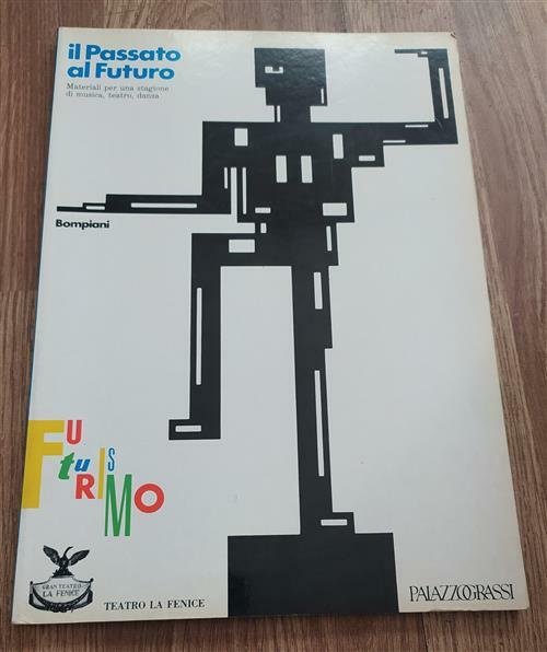 Il Passato Al Futuro. Materiali Per Una Stagione Di Musica, … | Immagine Gallery 1