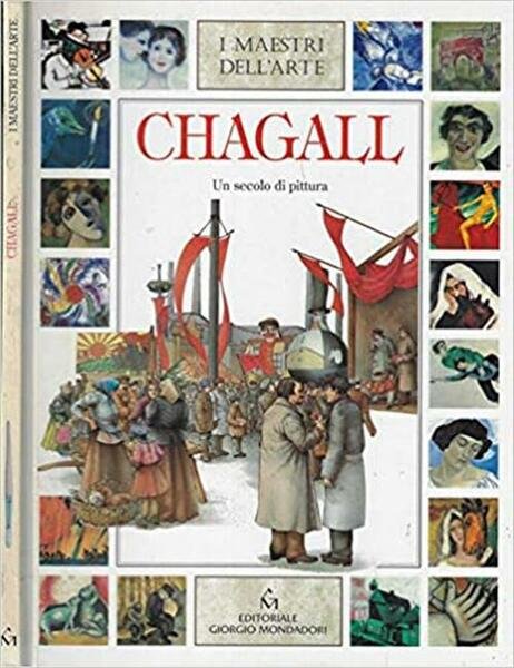 Chagall. Un Secolo Di Pittura