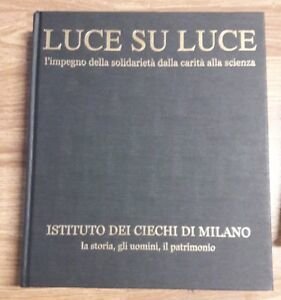 Luce Su Luce. L'impegno Della Solidarietà Dalla Carità Alla Scienza