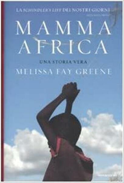 Mamma Africa. Una Storia Vera