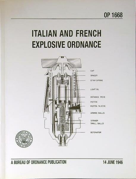 Italian And French Explosive Ordnance (Copia Anastatica)
