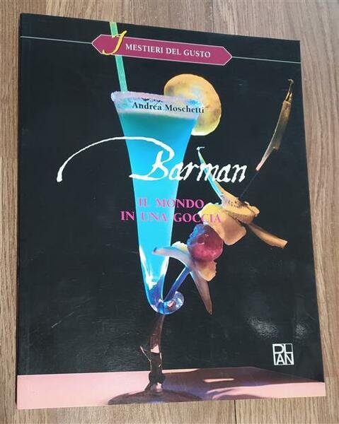 Barman. Il Mondo In Una Goccia. Per Gli Ist. Alberghieri | Immagine principale