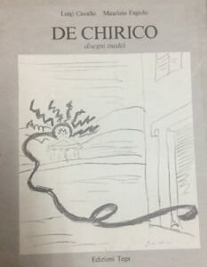 De Chirico. Disegni Inediti