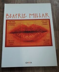 Beatriz Millar. Catalogo Della Mostra (Verona, 22 Ottobre 2004-22 Gennaio … | Immagine principale