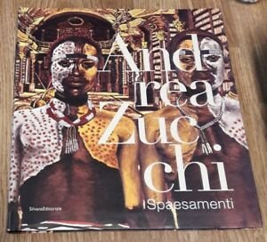 Andrea Zucchi. Spaesamenti. Catalogo Della Mostra Milano