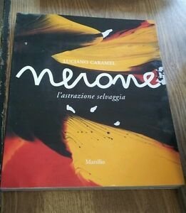 Nerone. L'astrazione Selvaggia
