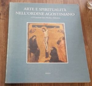 Arte E Spiritualità Nell'ordine Agostiniano E Il Convento Di San … | Immagine principale