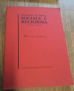 Ricerche Di Storia Sociale E Religiosa. Vol. 82. Luglio Dicembre …