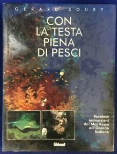 Con La Testa Piena Di Pesci Soury Gerard Favolose Immersioni … | Immagine principale