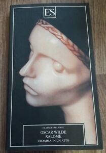 Salome. Dramma In Un Atto