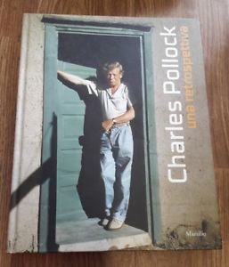 Charles Pollock. Una Retrospettiva. Catalogo Della Mostra (Venezia, 23 Aprile-14 …