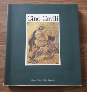 Gino Covili. La Terra Dell'uomo Tullio Seppilli Mondadori, Electa 1996