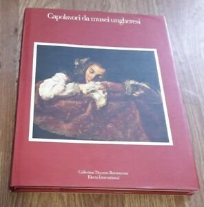 Capolavori Da Musei Ungheresi- Aa.Vv. 1985 Electa Editore, Illustrato | Immagine principale