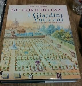 Gli Horti Dei Papi. I Giardini Vaticani Dal Medioevo Al … | Immagine principale