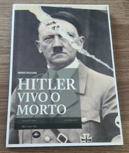 Hitler Vivo O Morto
