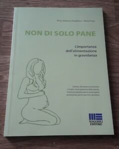 Non Di Solo Pane. L'importanza Dell'alimentazione In Gravidanza | Immagine principale