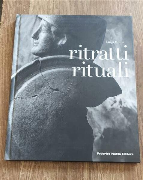 Ritratti Rituali Luigi Spina 24 Ore Cultura 2007