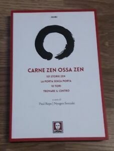 Carne Zen Ossa Zen: 101 Storie Zen-La Porta Senza Porta-10 …
