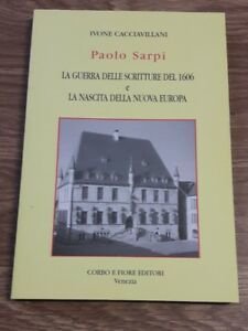 Paolo Sarpi. La Guerra Delle Scritture Del 1606 E La …