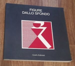 Figure Dallo Sfondo. Catalogo Mostra Ferrara | Immagine principale