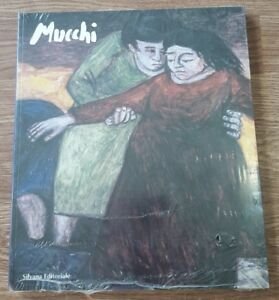 Gabriele Mucchi: Cento Anni. Catalogo Della Mostra