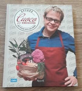Cuoco Per Emozione. Una Cucina Fatta Con Amore Spyros Theodoridis …