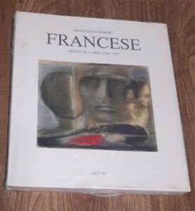 Francese. Opere Su Carta 1944-1992 Francesco Porzio Alcon 1995