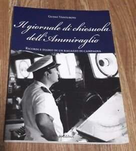 Il Giornale Di Chiesuola Dell'ammiraglio. Diario E Ricordi Di Un …