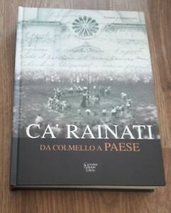 Ca' Rainati 1954-2004. Da Colmello A Paese | Immagine principale
