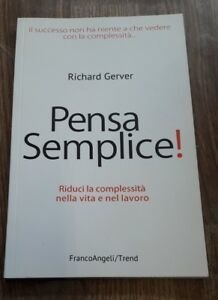 Pensa Semplice! Riduci La Complessità Nella Vita E Nel Lavoro | Immagine principale