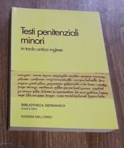 Testi Penitenziali Minori In Tardo Antico Inglese: Edizione E Problemi