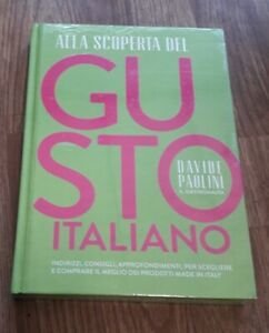 Alla Scoperta Del Gusto Italiano. Indirizzi, Consigli, Approfondimenti, Per Scegliere … | Immagine principale