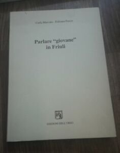 Parlare Giovane In Friuli