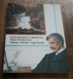 Collezionista A Bologna Nell'ottocento Vincenzo Valorani | Immagine principale