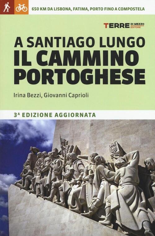 A Santiago Lungo Il Cammino Portoghese Irina Bezzi Terre Di …