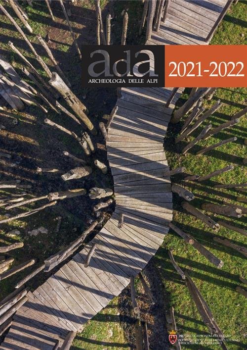 Ada Archeologia Delle Alpi 2021-2022