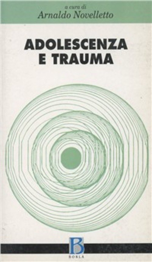 Adolescenza E Trauma