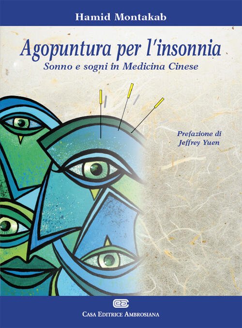 Agopuntura Per L'insonnia. Sonno E Sogni In Medicina Cinese Hamid …