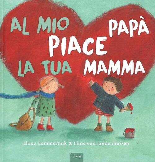 Al Mio Papa Piace La Tua Mamma