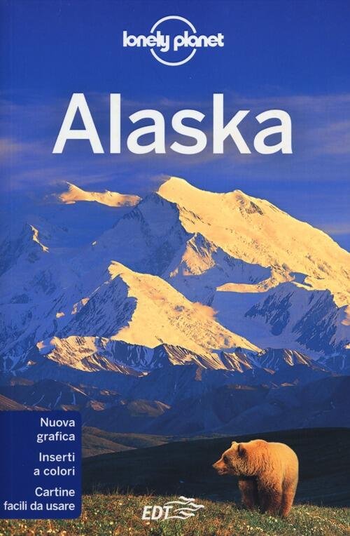 Alaska Jim Dufresne Lonely Planet Italia 2012