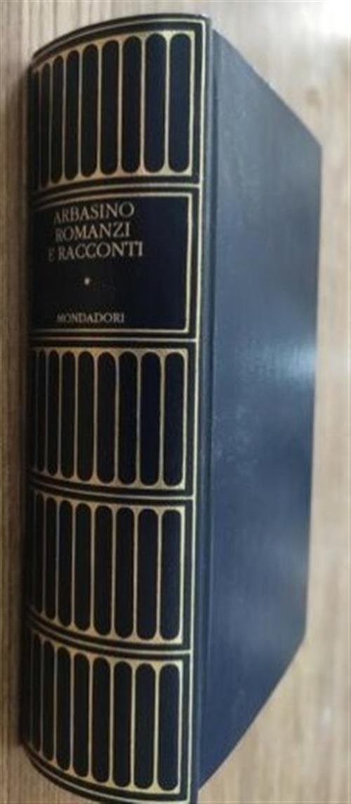 Alberto Arbasino Romanzi E Racconti Volume 1
