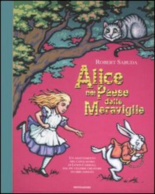Alice Nel Paese Delle Meraviglie. Libro Pop-Up Robert Sabuda Mondadori …
