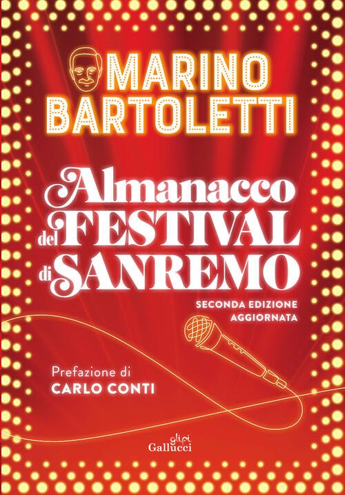 Almanacco Del Festival Di Sanremo. Nuova Ediz. Marino Bartoletti Glifi …