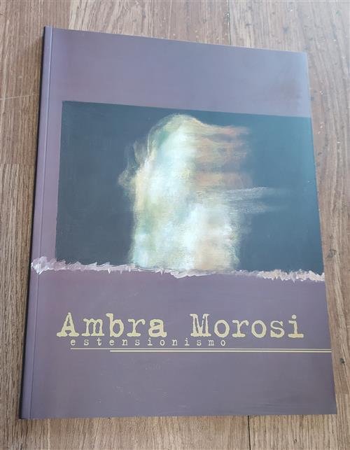 Ambra Morosi. Estensionismo | Immagine Gallery 2