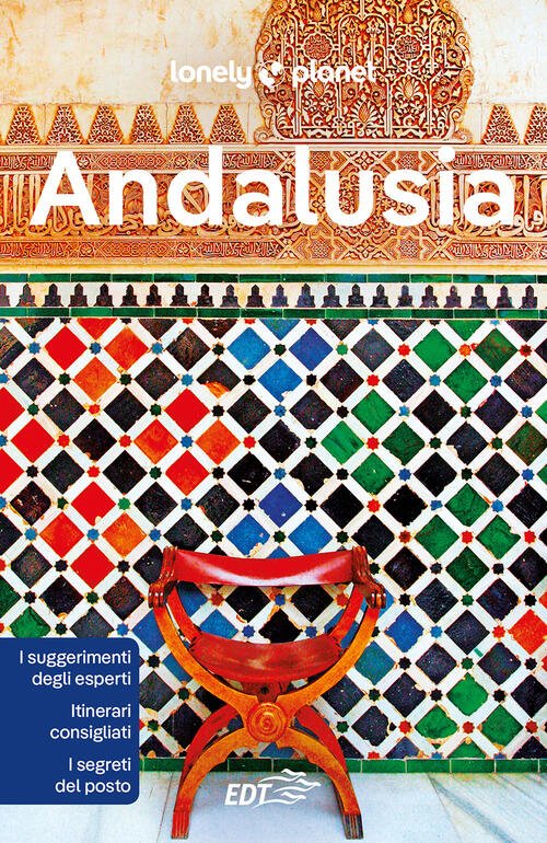 Andalusia Gregor Clark Lonely Planet Italia 2022