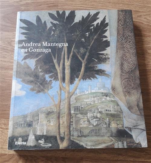 Andrea Mantegna E I Gonzaga. Rinascimento Nel Castello Di San …