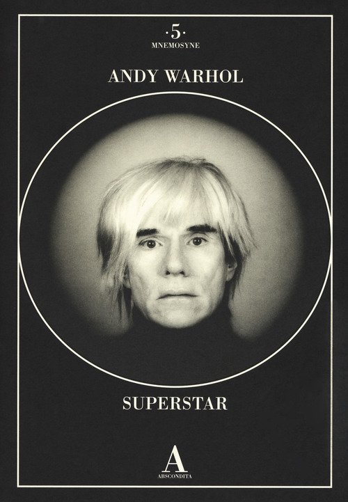 Andy Warhol Superstar . Ediz. Illustrata | Immagine Gallery 2